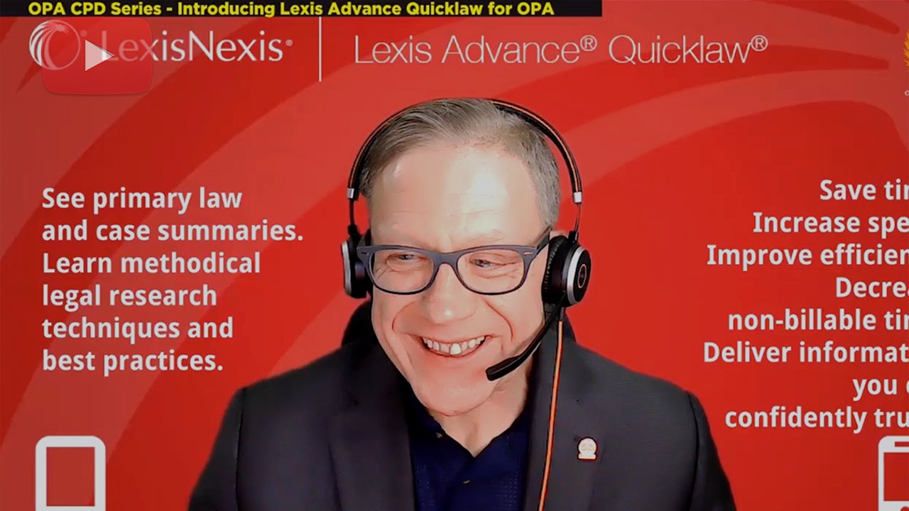 OPA CPD Series: Introducing Lexis Advance Quicklaw for OPA